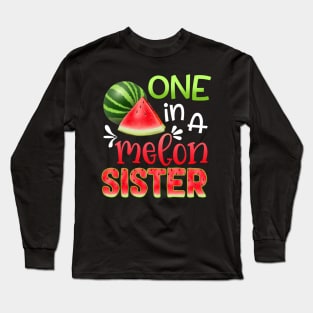 One In A Melon Watermelon sister T-shirt For Father_s Day Long Sleeve T-Shirt